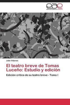 El teatro breve de Tomas Luceo 1