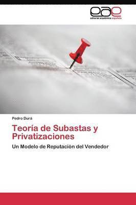 Teora de Subastas y Privatizaciones 1