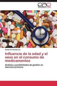 bokomslag Influencia de la edad y el sexo en el consumo de medicamentos