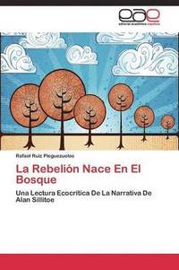 bokomslag La Rebelin Nace En El Bosque