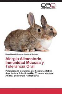 bokomslag Alergia Alimentaria, Inmunidad Mucosa y Tolerancia Oral