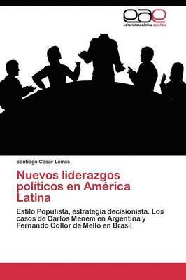 Nuevos liderazgos polticos en Amrica Latina 1