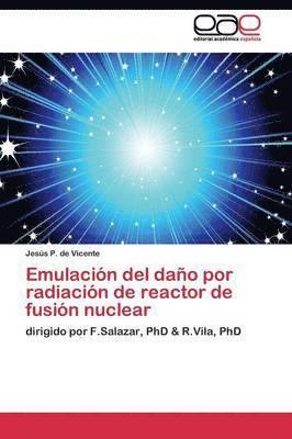 Emulacin del dao por radiacin de reactor de fusin nuclear 1