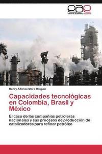 bokomslag Capacidades tecnolgicas en Colombia, Brasil y Mxico