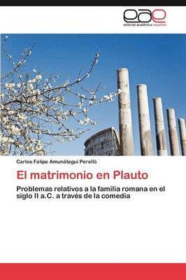 El matrimonio en Plauto 1