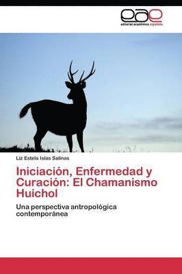 Iniciacin, Enfermedad y Curacin 1