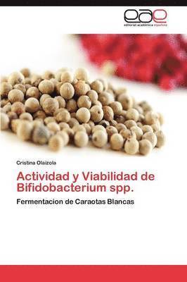 Actividad y Viabilidad de Bifidobacterium spp. 1