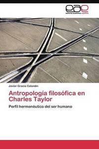 bokomslag Antropologa filosfica en Charles Taylor