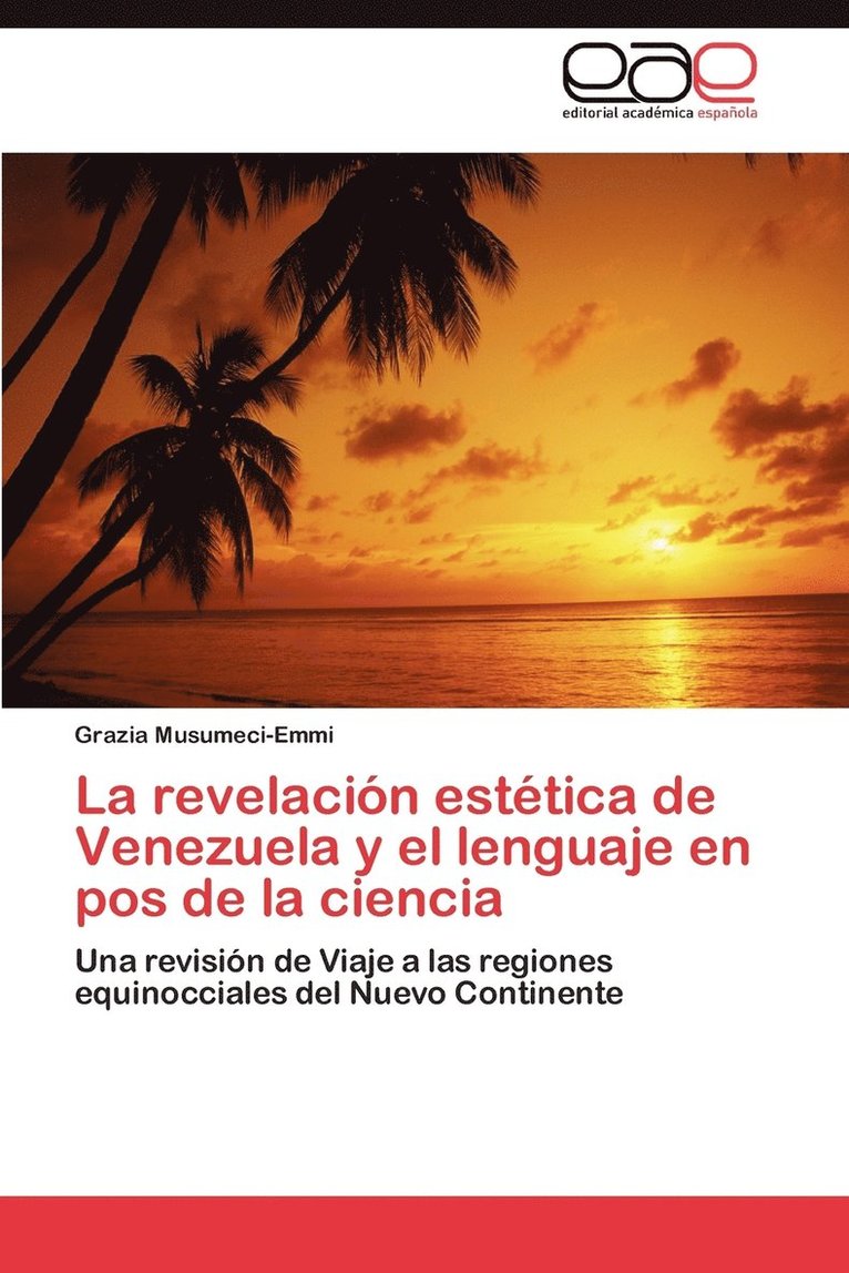 La revelacin esttica de Venezuela y el lenguaje en pos de la ciencia 1