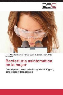 Bacteriuria asintomtica en la mujer 1