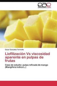 bokomslag Liofilizacin Vs viscosidad aparente en pulpas de frutas