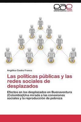 bokomslag Las polticas pblicas y las redes sociales de desplazados