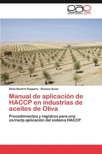 bokomslag Manual de aplicacin de HACCP en industrias de aceites de Oliva