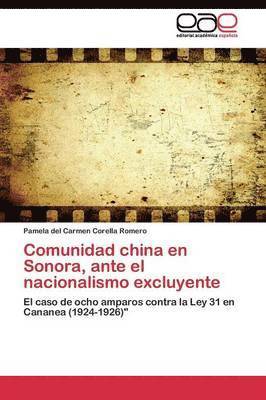 Comunidad china en Sonora, ante el nacionalismo excluyente 1