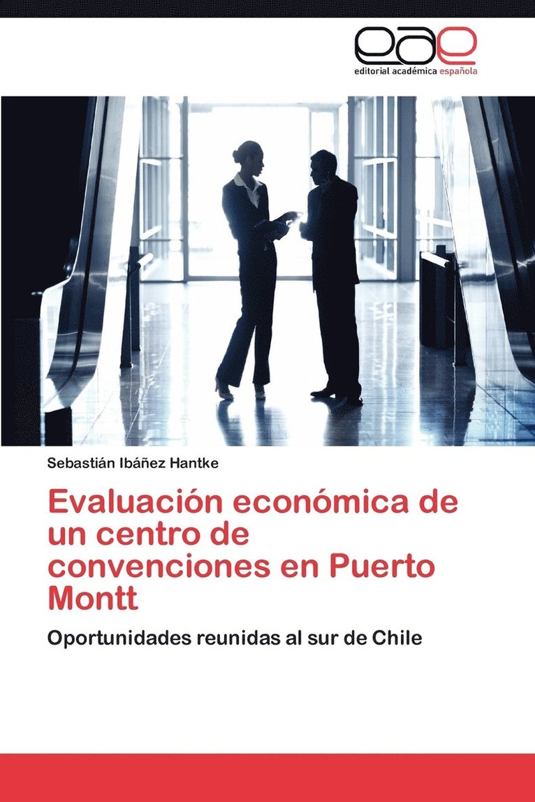 Evaluacion Economica de Un Centro de Convenciones En Puerto Montt 1