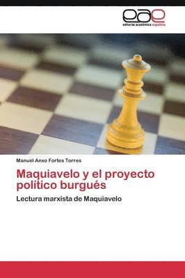 bokomslag Maquiavelo y el proyecto poltico burgus