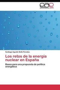 bokomslag Los retos de la energa nuclear en Espaa