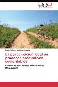 bokomslag La participacin local en procesos productivos sustentables