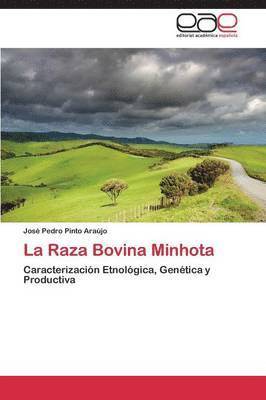 bokomslag La Raza Bovina Minhota