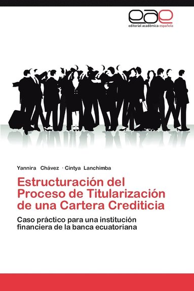 bokomslag Estructuracion del Proceso de Titularizacion de Una Cartera Crediticia