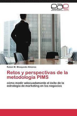 Retos y perspectivas de la metodologa PIMS 1