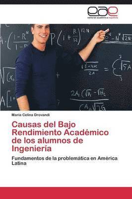 Causas del Bajo Rendimiento Acadmico de los alumnos de Ingeniera 1