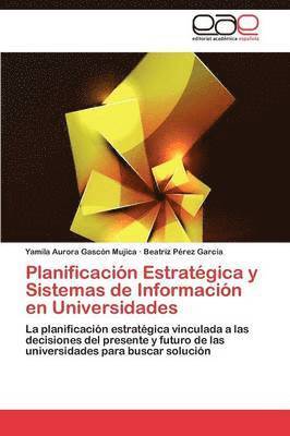 bokomslag Planificacion Estrategica y Sistemas de Informacion En Universidades