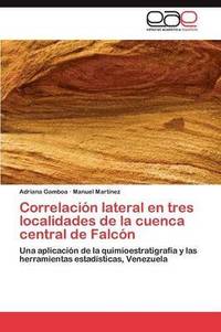 bokomslag Correlacion Lateral En Tres Localidades de La Cuenca Central de Falcon