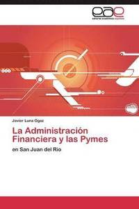 bokomslag La Administracin Financiera y las Pymes