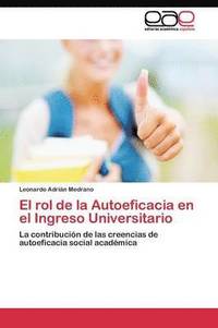 bokomslag El rol de la Autoeficacia en el Ingreso Universitario
