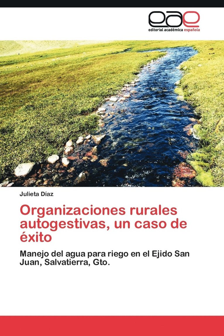 Organizaciones rurales autogestivas, un caso de xito 1