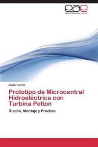 bokomslag Prototipo de Microcentral Hidroelctrica con Turbina Pelton