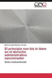 bokomslag El principio non bis in dem en el derecho administrativo sancionador