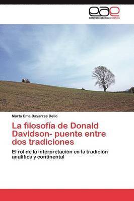 bokomslag La filosofa de Donald Davidson- puente entre dos tradiciones