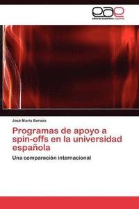 bokomslag Programas de apoyo a spin-offs en la universidad espaola