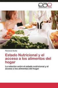 bokomslag Estado Nutricional y El Acceso a Los Alimentos del Hogar