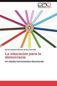 bokomslag La educacion para la democracia