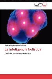 bokomslag La inteligencia holstica