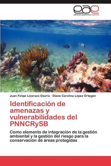 bokomslag Identificacin de amenazas y vulnerabilidades del PNNCRySB