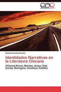 bokomslag Identidades Narrativas en la Literatura Chicana