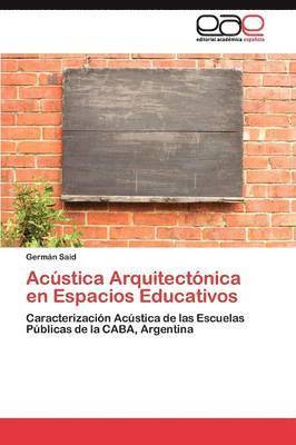 bokomslag Acstica Arquitectnica en Espacios Educativos