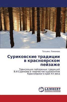 Surikovskie Traditsii V Krasnoyarskom Peyzazhe 1