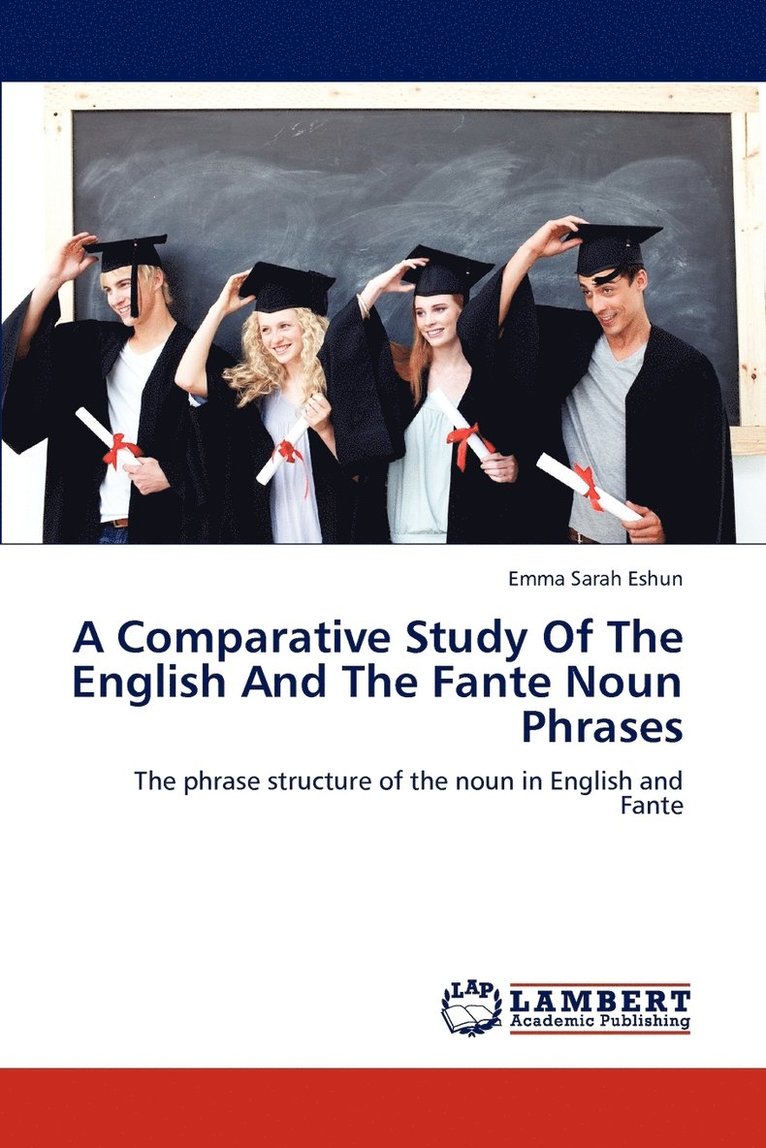 A Comparative Study Of The English And The Fante Noun Phrases 1