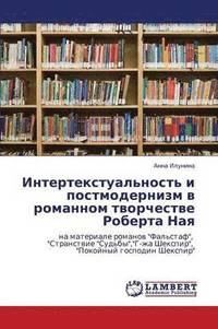 bokomslag Intertekstual'nost' I Postmodernizm V Romannom Tvorchestve Roberta Naya