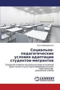 bokomslag Sotsial'no-Pedagogicheskie Usloviya Adaptatsii Studentov-Migrantov