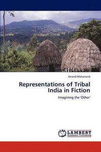 bokomslag Representations of Tribal India in Fiction