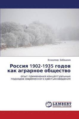 Rossiya 1902-1935 Godov Kak Agrarnoe Obshchestvo 1