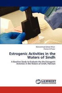 bokomslag Estrogenic Activities in the Waters of Sindh