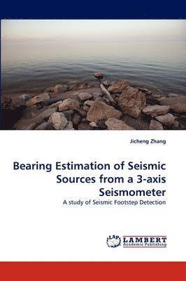 bokomslag Bearing Estimation of Seismic Sources from a 3-axis Seismometer