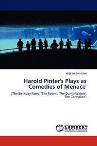bokomslag Harold Pinter's Plays as 'Comedies of Menace'